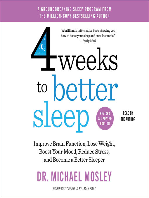 Title details for 4 Weeks to Better Sleep by Dr Michael Mosley - Available